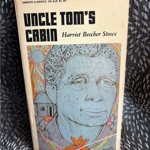 Uncle Tom's Cabin by Harriet Beecher Stowe
